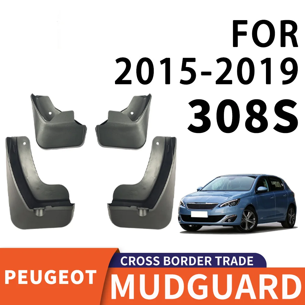 

For 2015-2019 peugeot 308S mudguard Mudflaps Front Rear Flares Splash Guards Cover Car Accessoie