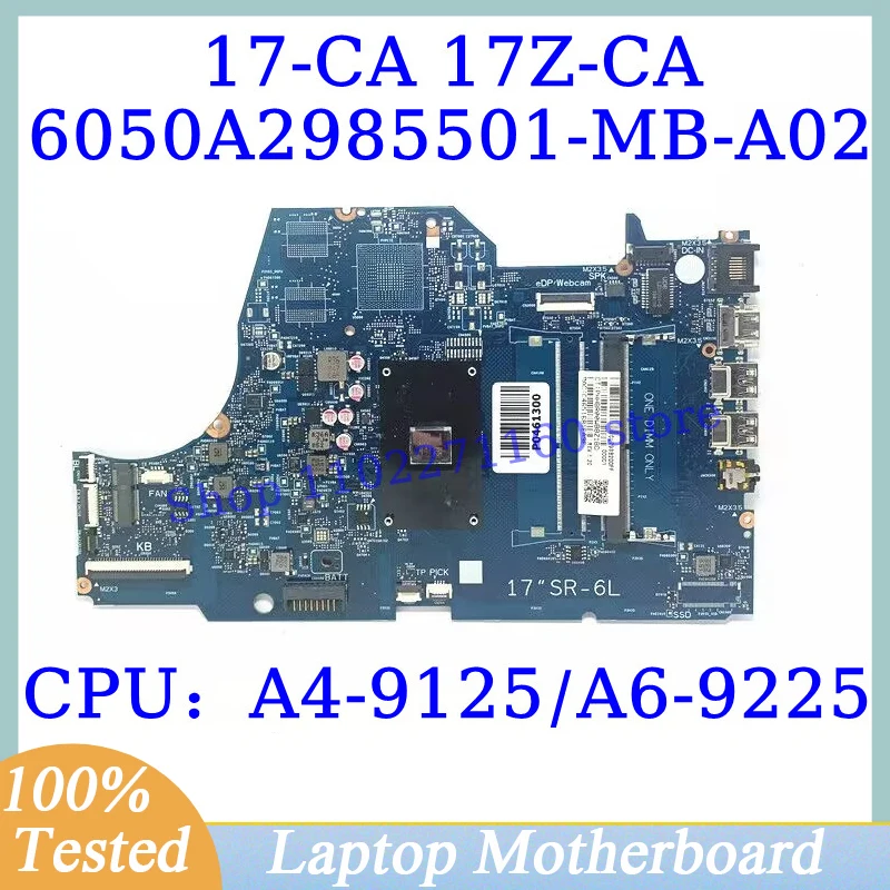 

L63555-001 L63555-601 For HP 17-CA With A4-9125/A6-9225 CPU Mainboard 6050A2985501-MB-A02(A2) Laptop Motherboard 100%Tested Good