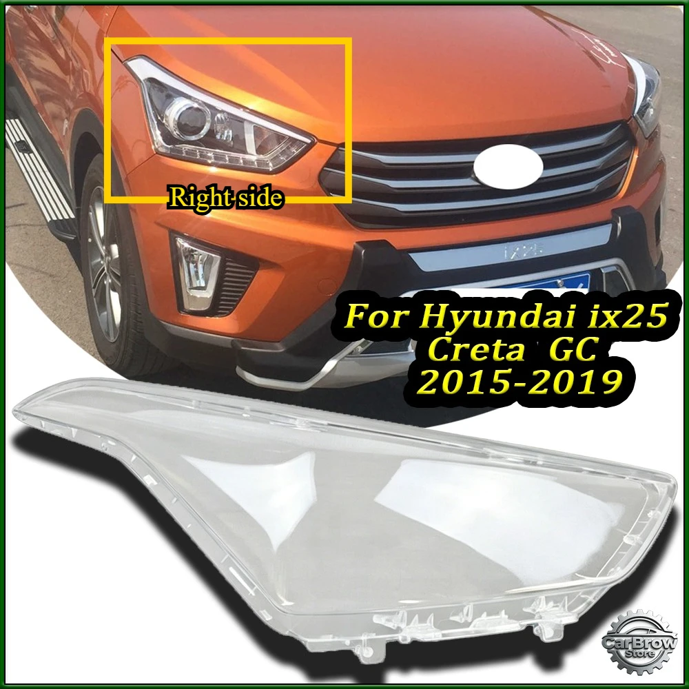 

Front Headlight Shell For Hyundai ix25 Creta (GC) 2015 16 17 18 2019 Headlamp Transparent Lampshade Cover Lens Plexiglass