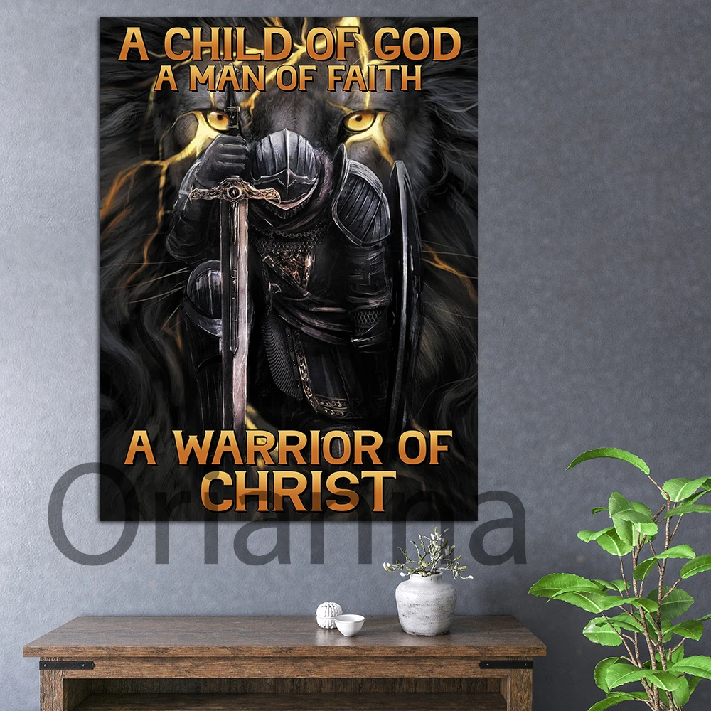 A Child Of God Man Of Faith A Warrior Of Christ Jesus Christian Shirt Lion Shirt Warrior Veteran Wall Art Prints Poster Decor