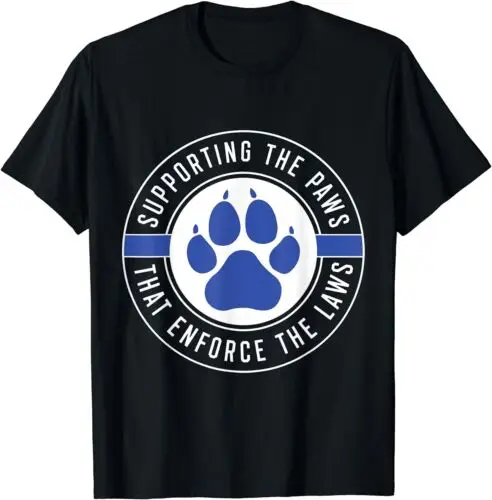 

K9 Police Officer Support Law Enforcement Gift T-Shirt