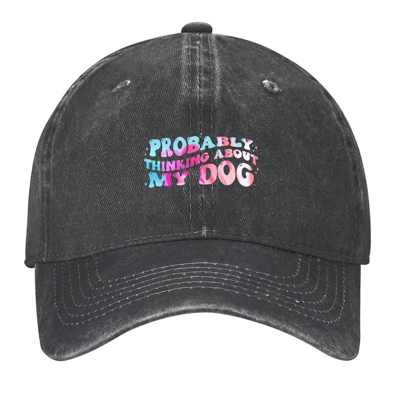 

Probably Thinking About My Dog Baseball Cap Rugby Hat Baseball Cap Designer Hat New In Hat For Women 2025 Men's