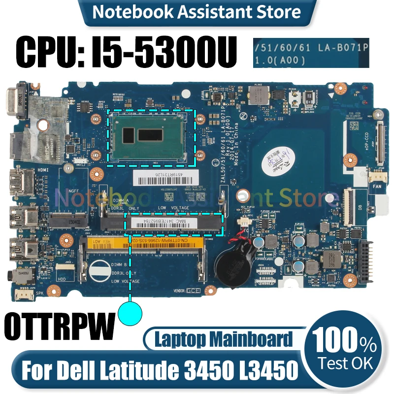 

For Dell Latitude 3450 L3450 Laptop Mainboard LA-B071P 0TTRPW SR23X I5-5300U Notebook Motherboard Tested