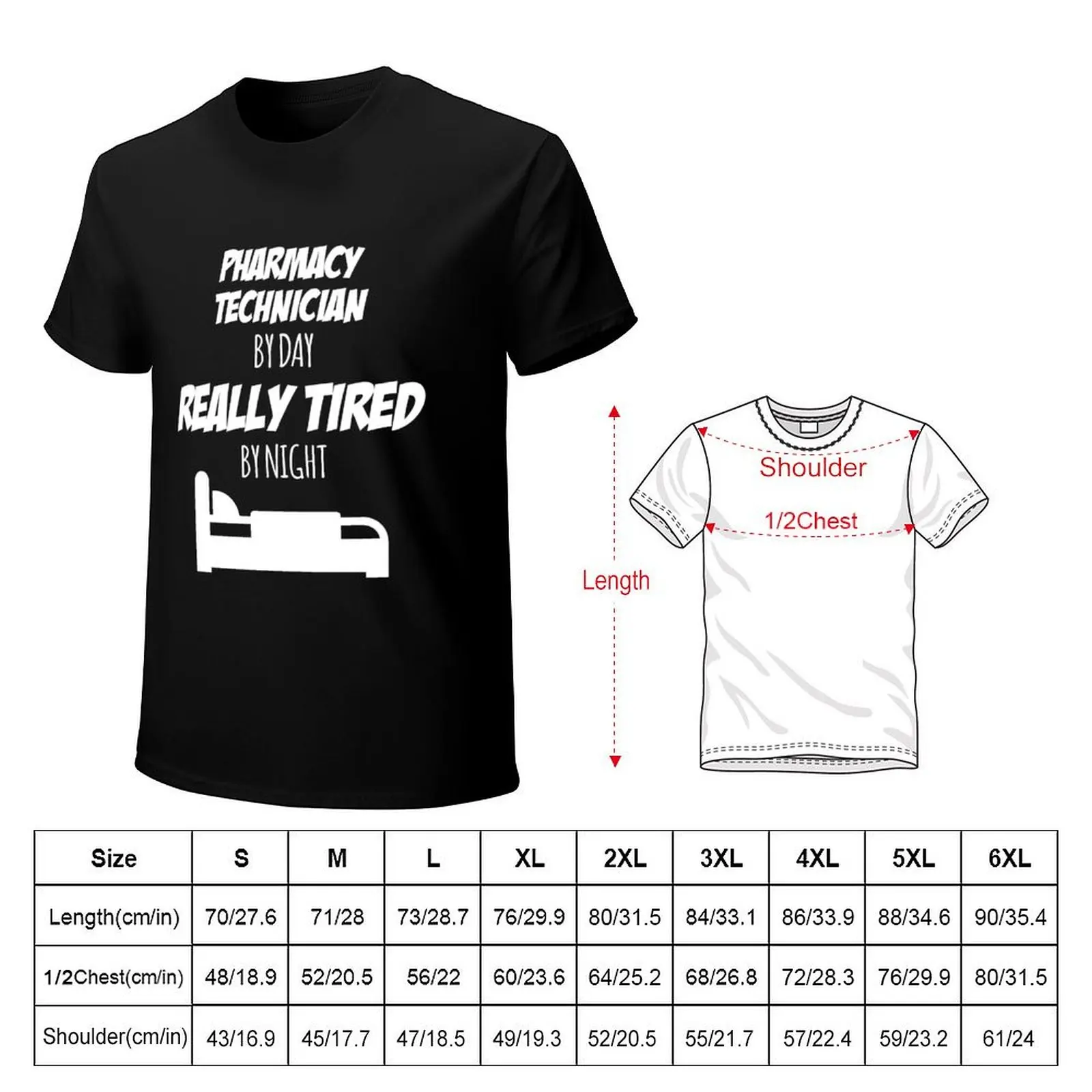Pharmacy Technician Job Fun Gift for every Pharmacy Technician Funny Slogan Hobby Work Worker T-Shirt Big Size Simple T-Shirt
