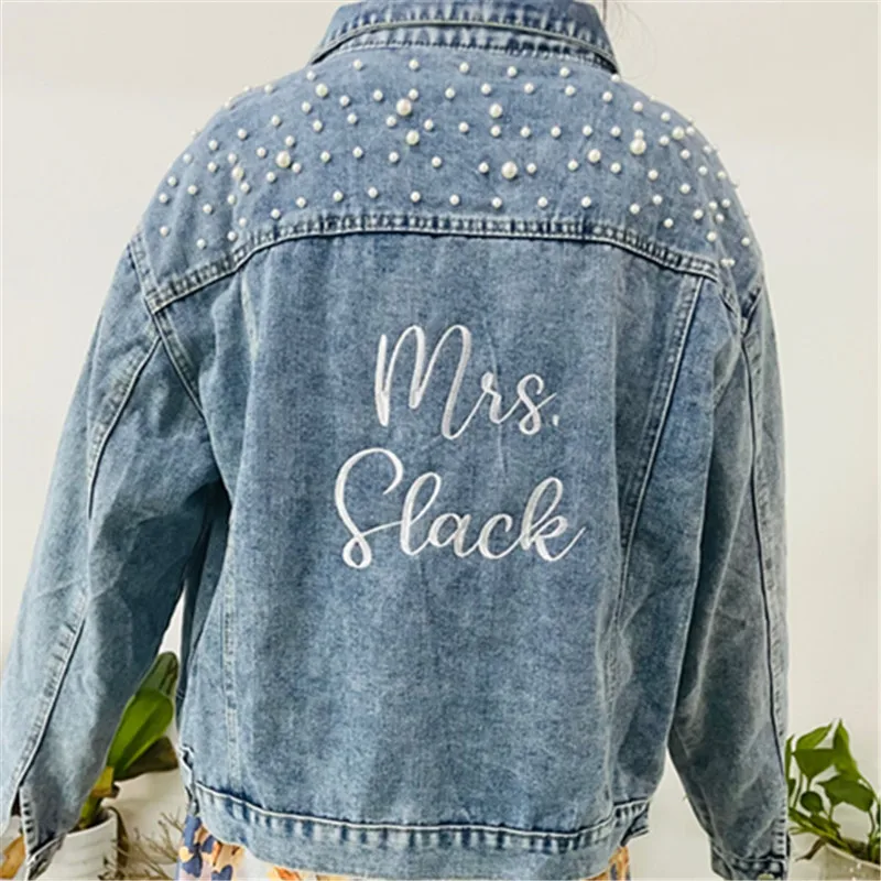 

Custom Embroidered Mrs Denim Jacket with Pearls / Personalized Jean Jacket / Bride Jacket / Wedding Jacket / Gift For Bride