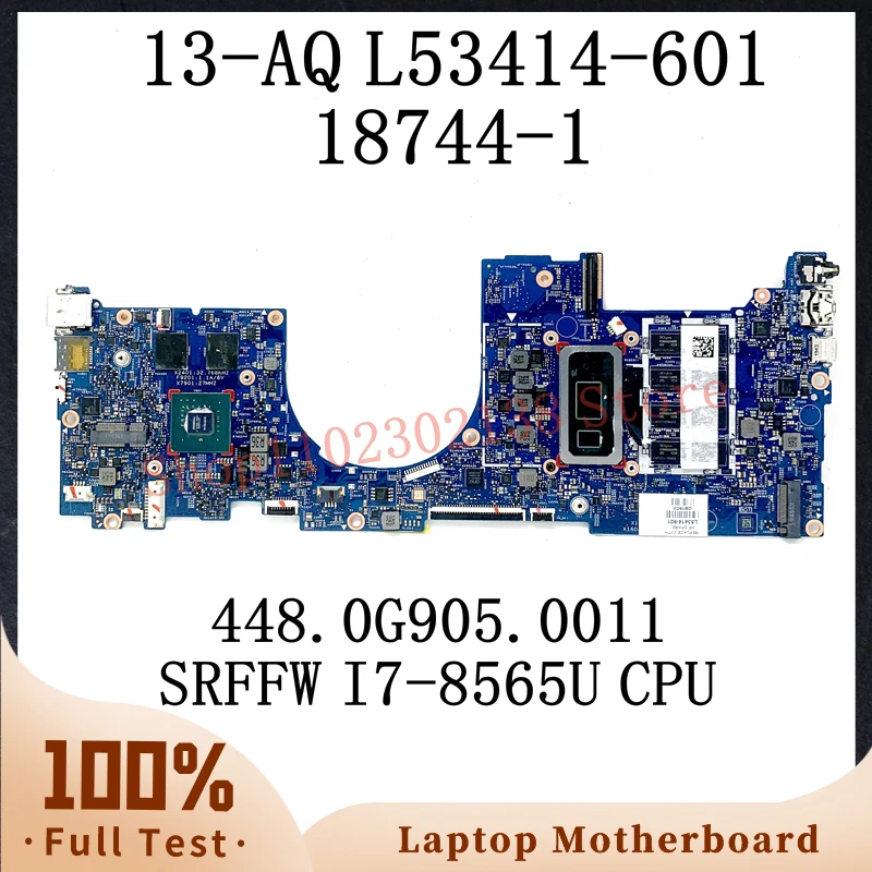 L53414-601 W/SRFFW I7-8565U CPU Mainboard For HP 13-AQ Laptop Motherboard 18744-1 448.0G905.0011 N17S-LG-A1 MX150 100% Tested OK