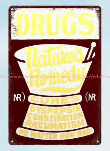 indoor wall art Nature's Remedy cure-all NO MATTER HOW BAD metal tin sign