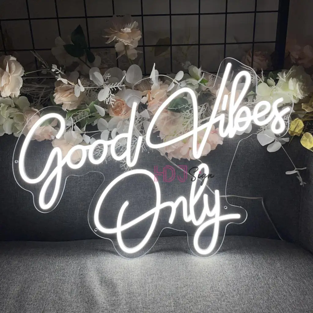 Custom Neon Sign good vibes only Led Neon Light Sign for Party Decor Neon Lamps Home wedding Room Wall Decoration