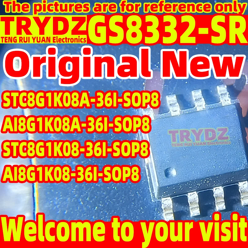 50-5pcs New GS8332-SR STC8G1K08A-36I-SOP8 AI8G1K08A-36I-SOP8 STC8G1K08-36I-SOP8 AI8G1K08-36I-SOP8 SOP8