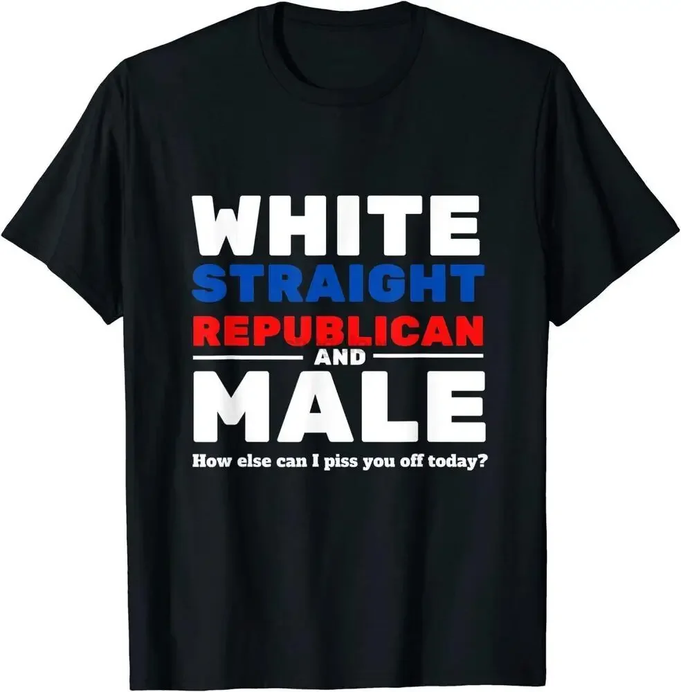 

Funny Great Tee T-Shirt S-5XL NEW LIMITED White Straight Republican Male shirt COTTON vintage Male printing t-shirt