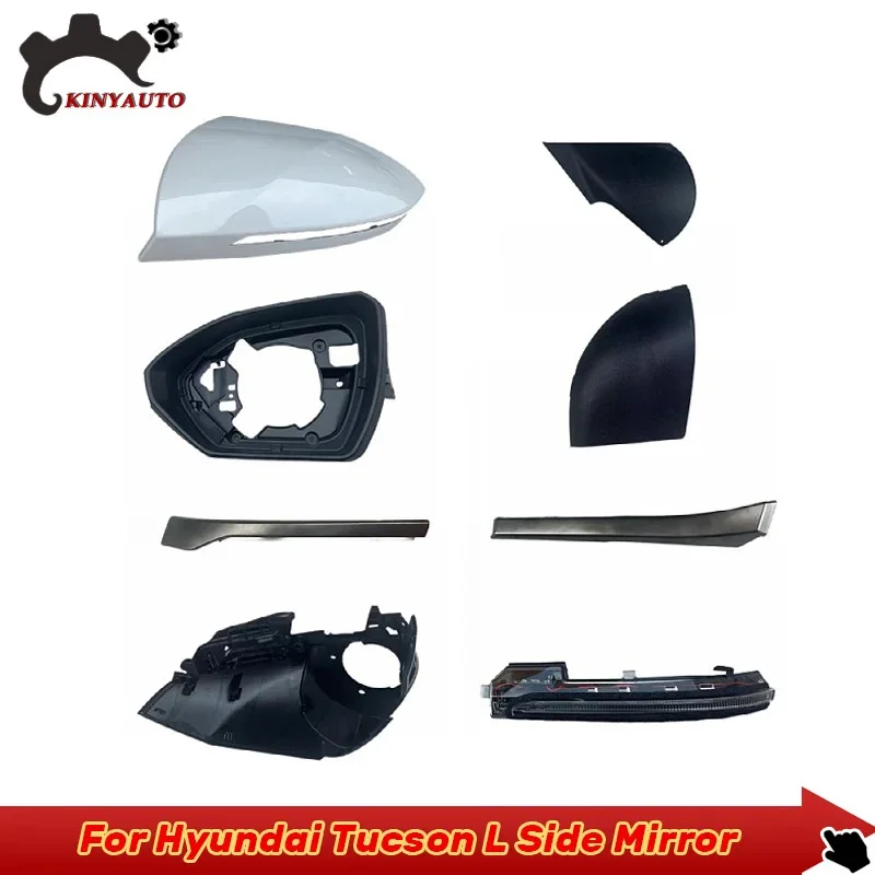 

Rearview Mirror Parts For Hyundai Tucson L 2020 22 23 24 Side Mirror External Lens Turn Signal Shell Lower Shell Frame Cover