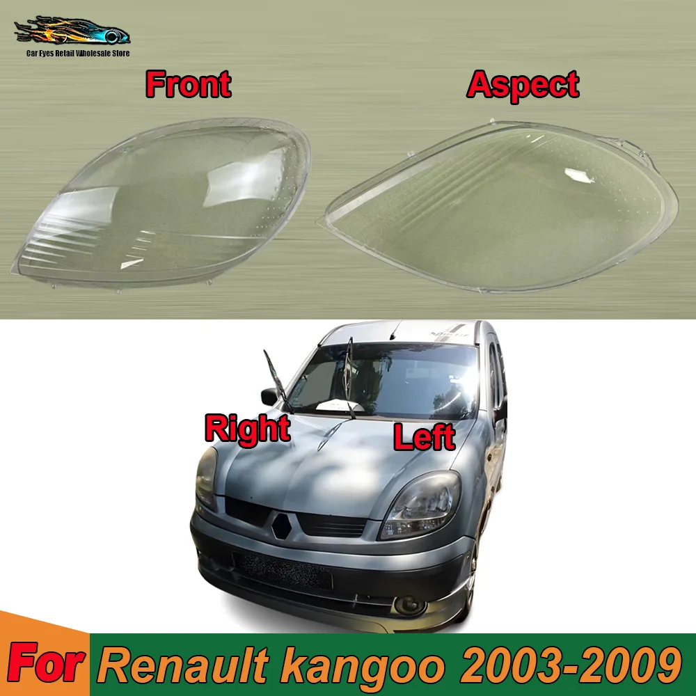

For Renault kangoo 2003 2004 2005 2006 2007 2008 2009 Headlamp Transparent Lampshade Shell Masks Headlight Cover Lens Plexiglass