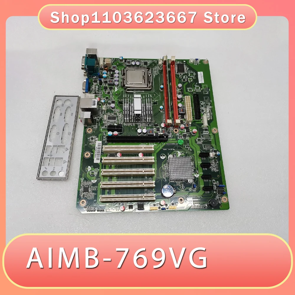 For Advantech Motherboard 775 AIMB-769VG Rev A2