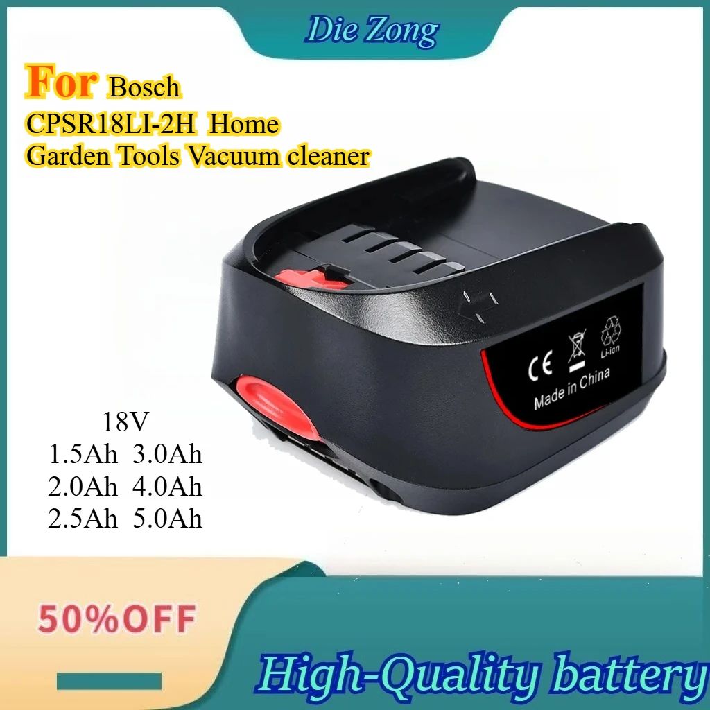 

NEW 18V 1.5Ah-6.0Ah Lithium-Ion High-capacity Charge Battery for Bosch CPSR18LI-2H Home Garden Tools Vacuum Cleaner