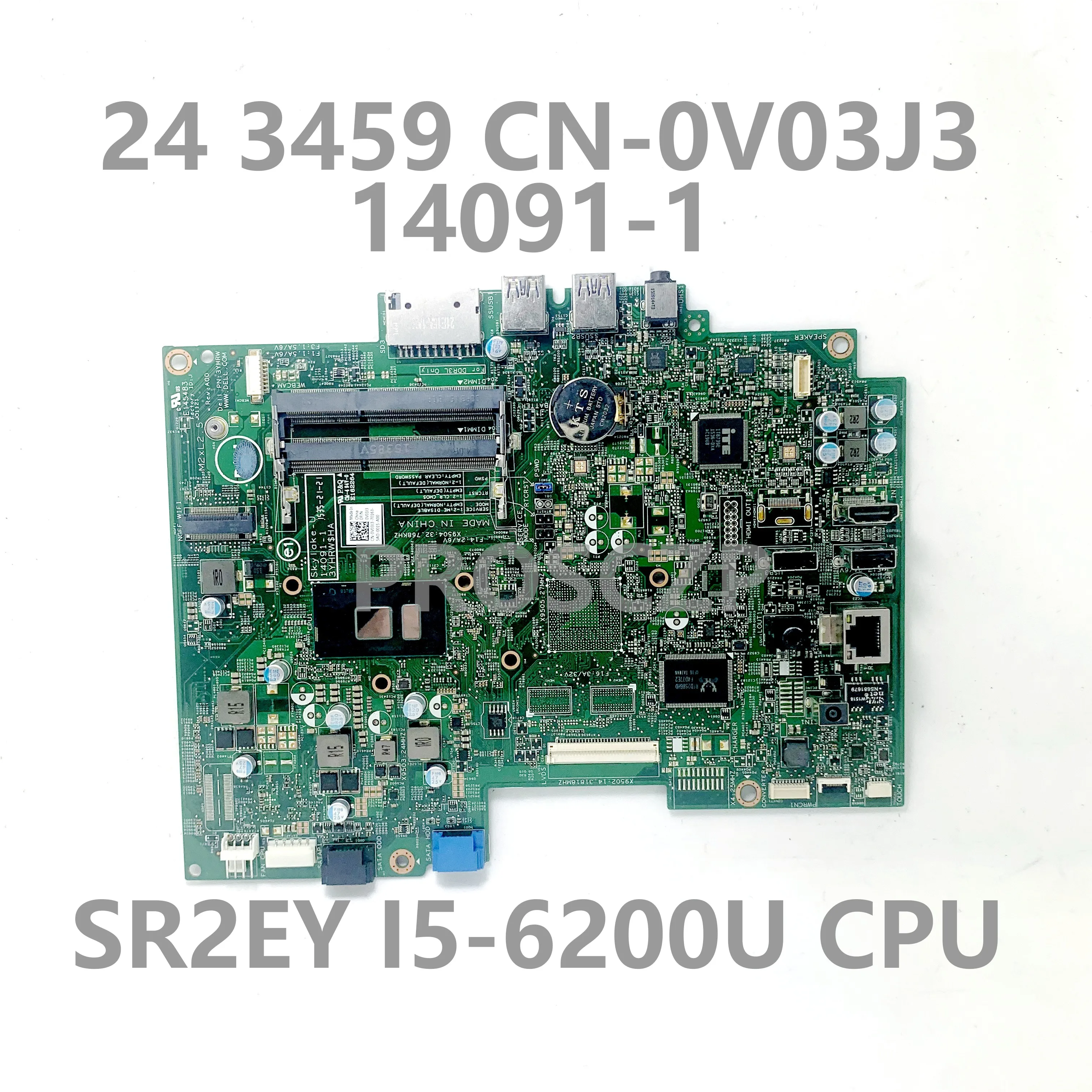 NEW CN-0V03J3 0V03J3 V03J3 Mainboard FOR DELL Inspiron 24 3459 Laptop Motherboard 14091-1 W/SR2EY I5-6200U CPU DDR3L 100% Tested