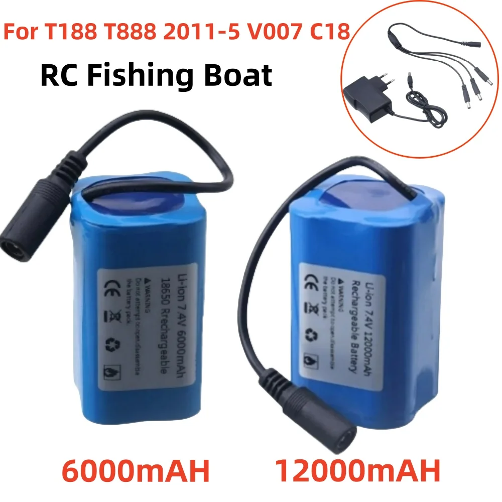7,4 В 12000 мАч 6000 мАч аккумулятор для T188 T888 2011-5 V007 C18 H18 V18 D18B FX88 пульт дистанционного управления RC рыболовная приманка лодка аккумуляторные детали
