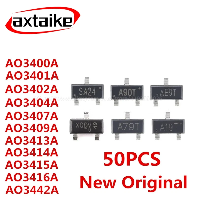 

50PCS AO3442A AO3416A AO3415A AO3414A AO3413A AO3409A AO3407A AO3404A AO3402A AO3401A AO3400A SOT-23 MOS Transistor Chip SMD