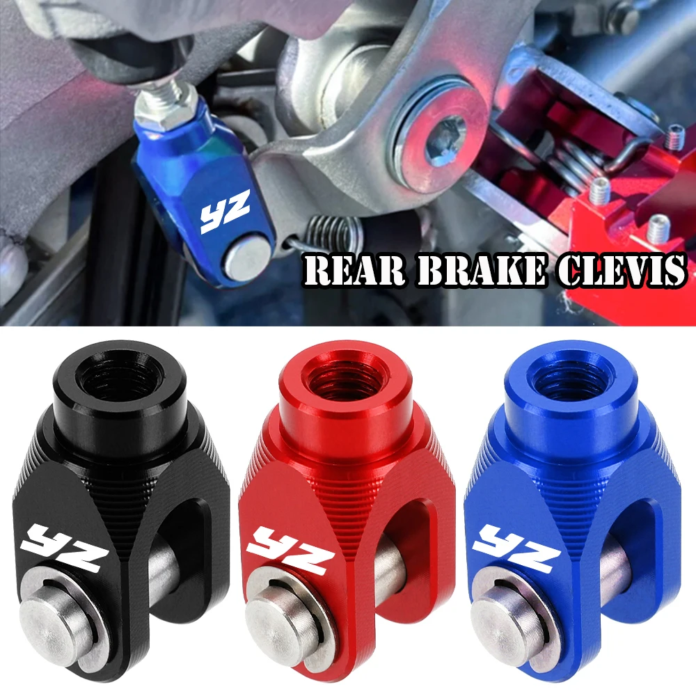 Motorcycles Rear Brake U-shaped Clevis for Yamaha YZ65 YZ80 YZ85 YZ125 YZ250 YZ250F YZ450F YZ125X YZ250X YZ250FX YZ450FX WR250F