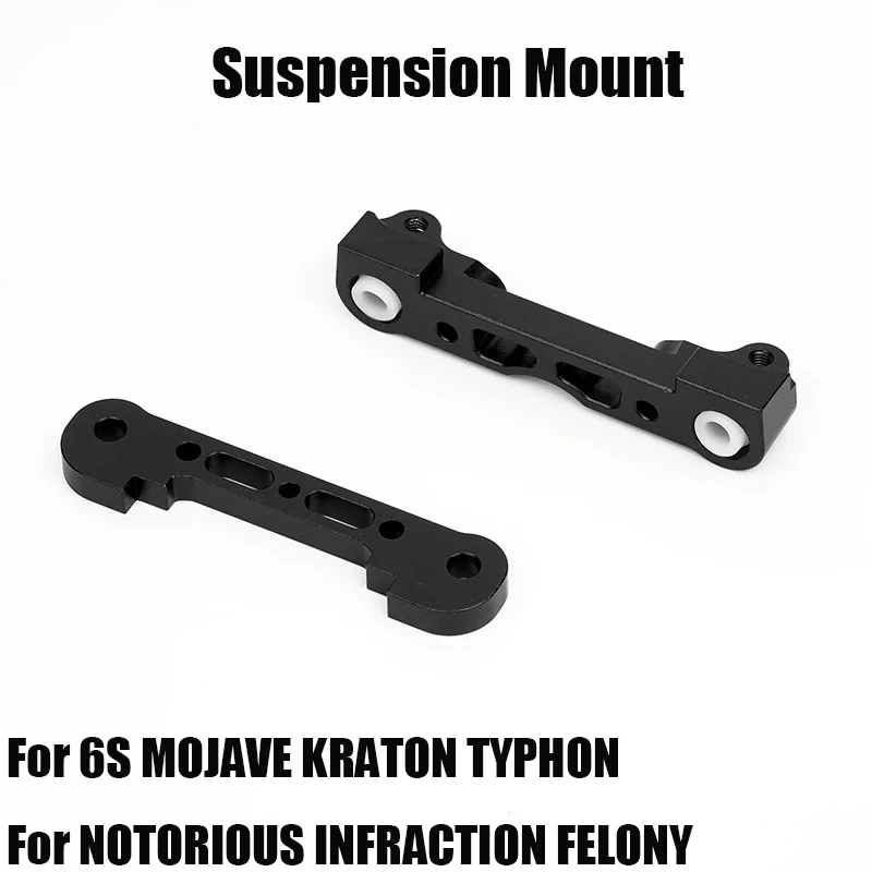 Metal Suspension Mount for ARRMA 6S MOJAVE KRATON TYPHON NOTORIOUS INFRACTION FELONY RC Truck Car