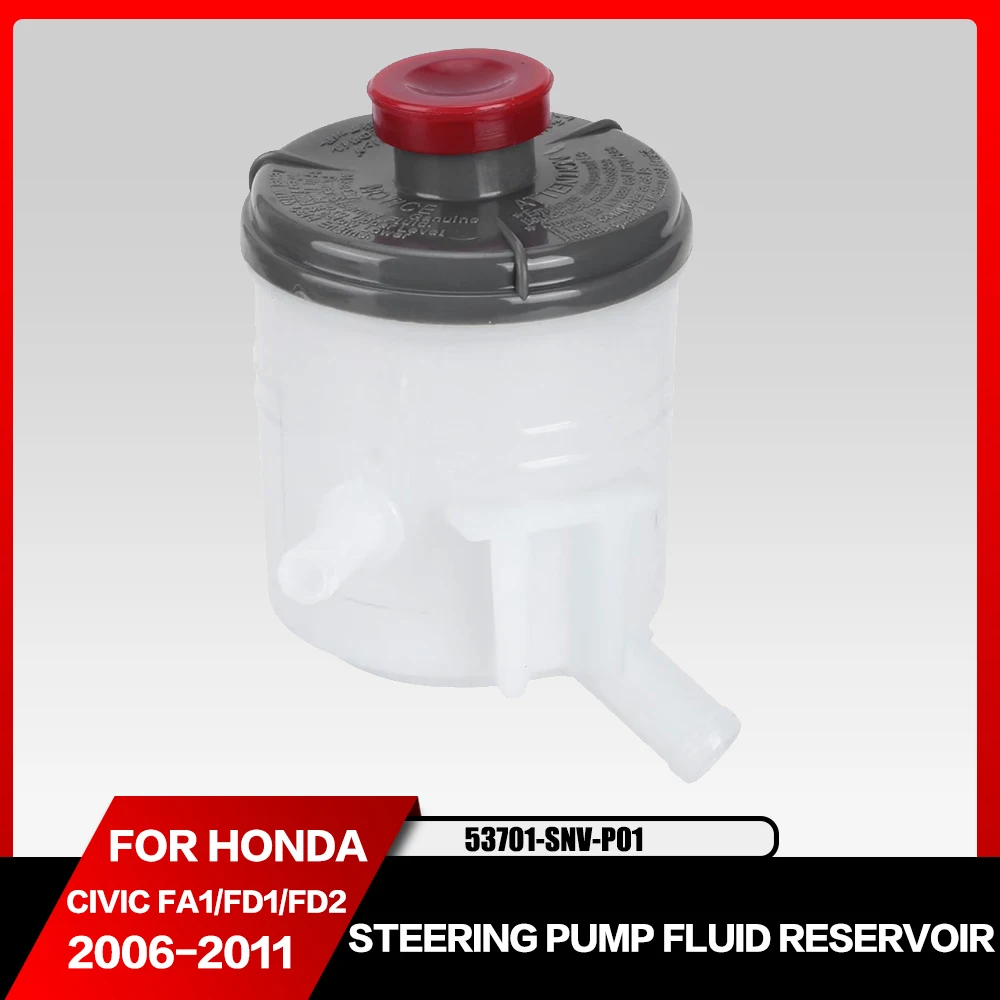 

Power Steering Pump Fluid Reservoir Tank Bottle For HONDA CIVIC FA1 FD1 FD2 2006 2007 2008 2009-2011 CIIMO C14 53701-SNV-P01