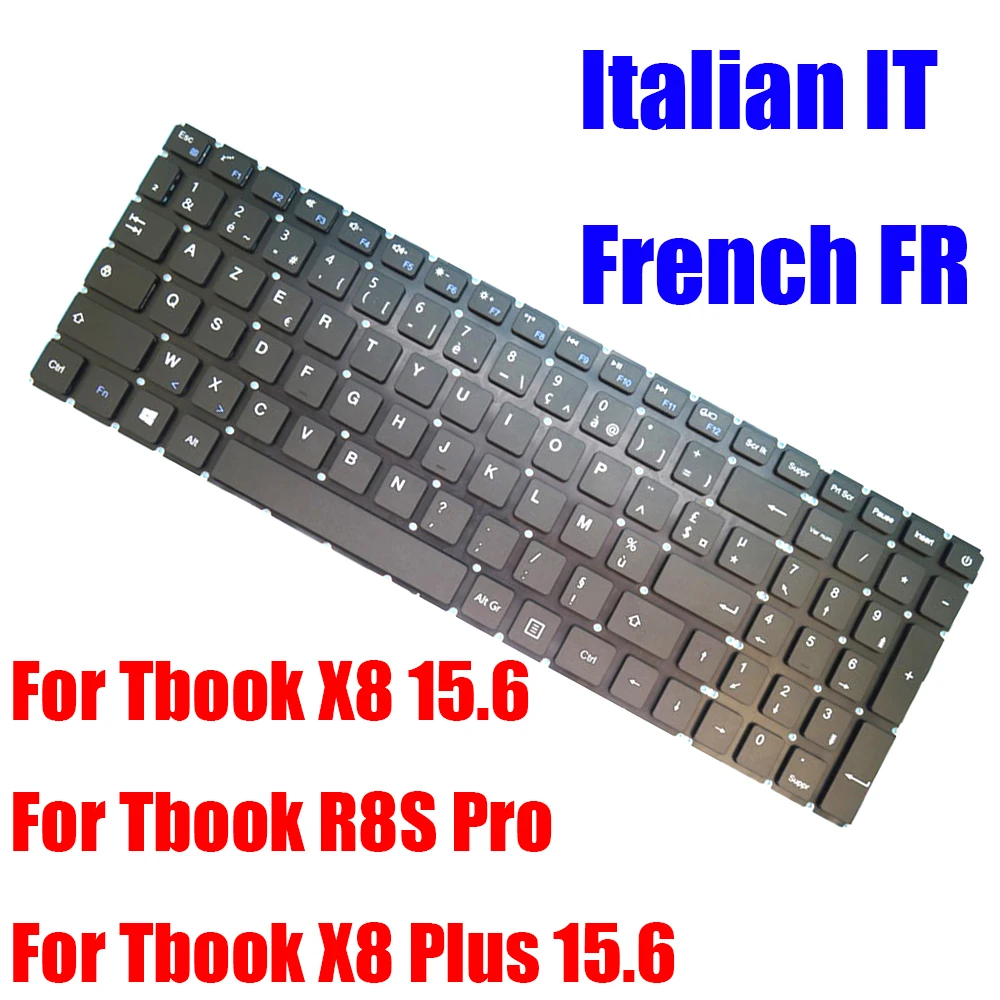 

Replacement Laptop Keyboard For T-bao For Tbook R8S Pro X8 Plus 15.6 Italian IT French FR Black Without Frame New （Version One
