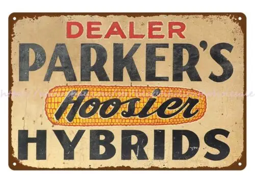 Tin Plaque wall artParker's Hoosier Hybrids Dealer corn seed farm metal tin sign