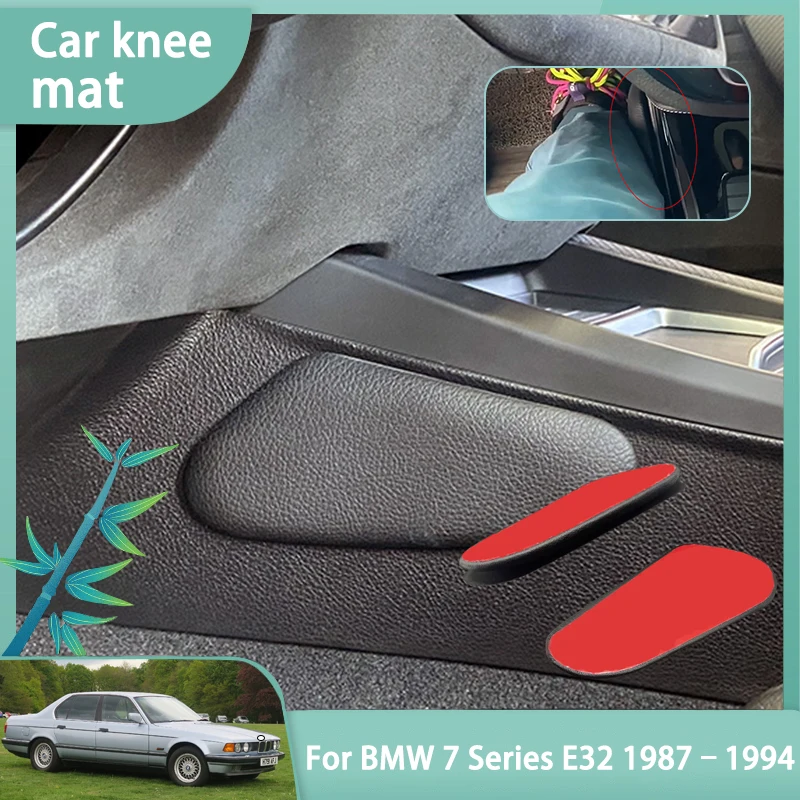 

Car Knee Mat For BMW 7 Series E32 1987 1988 1989 1990 1991 1992 1993 1994 Leg Pads Floor Mats Thigh Support Cushion Accessories