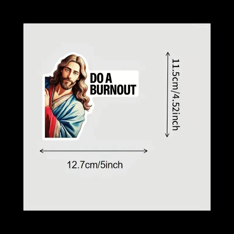 Do a Burnout Religious Cartoon Vinyl Decal, Waterproof Sticker for Car Truck Laptop Window Decor