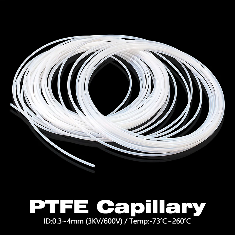 

ID 0.3 0.5 0.6 1 1.2 1.5~4mm PTFE Tube Capillary Insulated Hose Rigid Pipe Bowden Extruder Temperature Resistance Transmit Tube