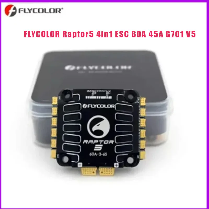 FLYCOLOR Raptor5 4in1 ESC 60A 45A G701 V5 PWM 128K 3-6S 30X30mm for FPV Drone Freestyle Flight Controller Stack DIY Parts