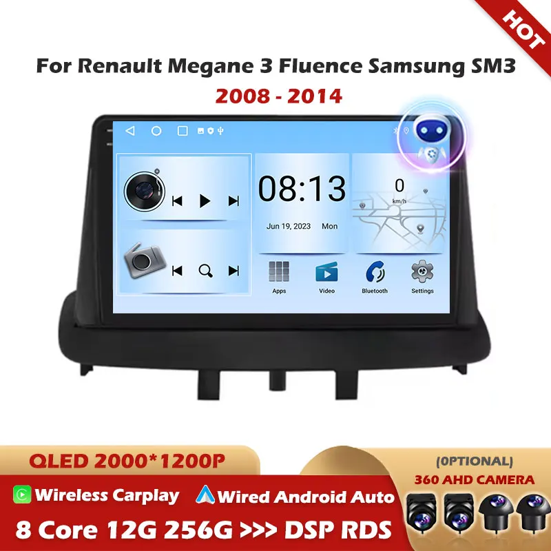

For Renault Megane 3 Fluence Samsung SM3 2008 - 2014 Android 16 WIFI+4G Car Radio Multimedia Player DSP CarPlay GPS Stereo Auto