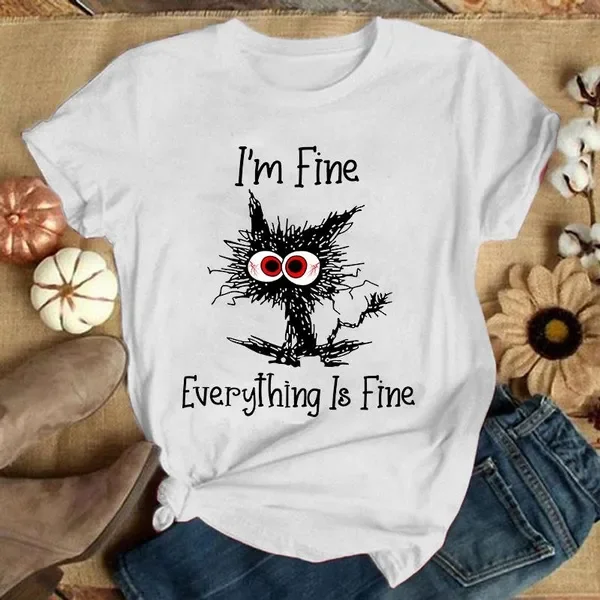 

Fashion Funny I'M Fine Everything Is Fine Cat Printed T-Shirts Women Summer Casual Short Sleeved T-Shirts Round Neck Tops