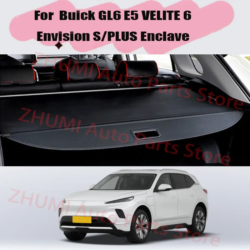 For Buick GL6 E5 VELITE 6 Envision S/PLUS Enclave Rear Rack Partition Shelter Organizer Shield Shade Auto Trunk Curtain Covers
