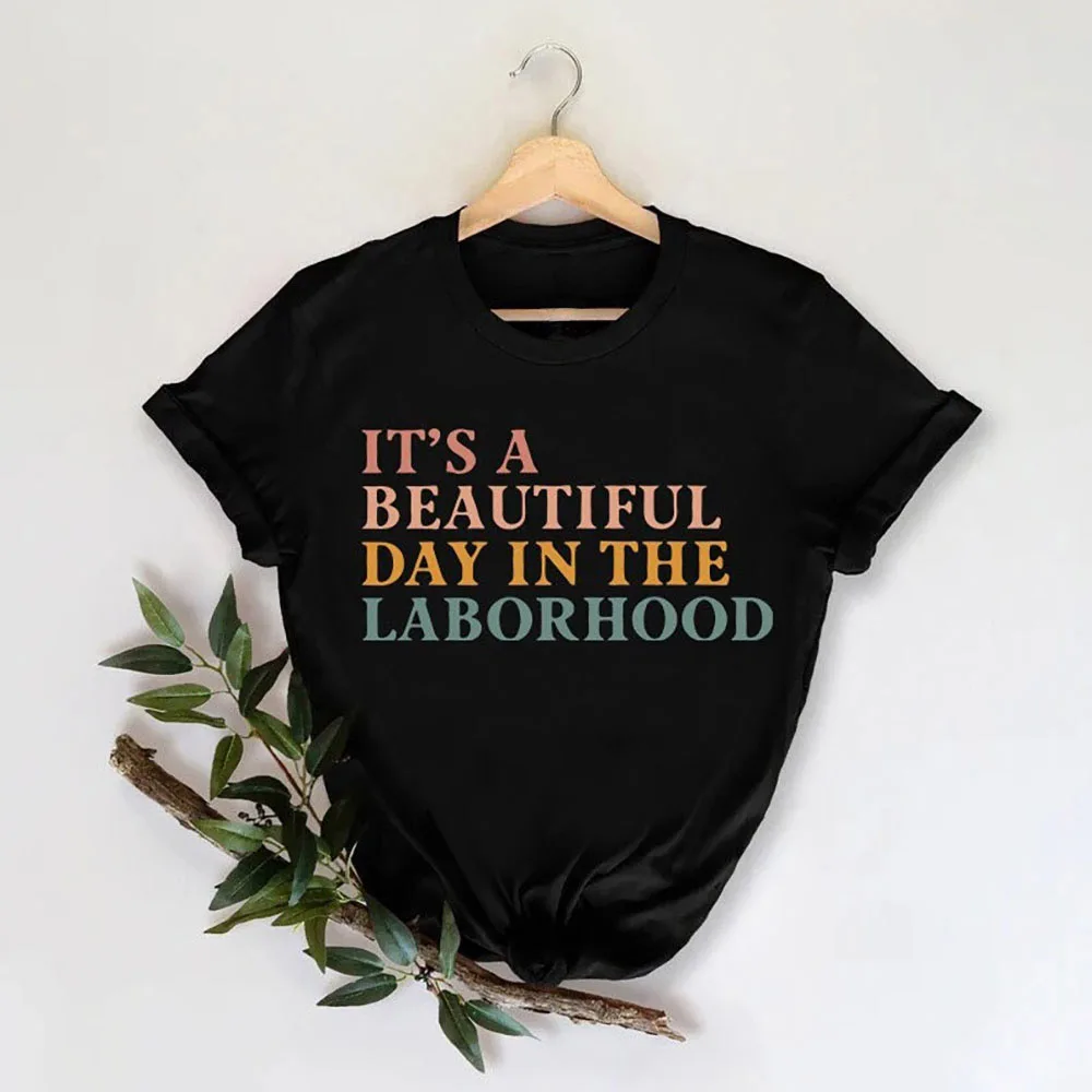 

It's A Beautiful Day in The Laborhood Shirt Labor and Delivery Nurse Tshirt L and D Nursing Appreciation Gift for Nurse