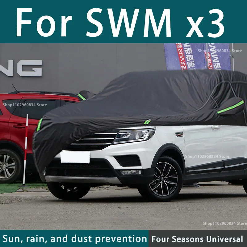 

Full car cover dust-proof outdoor indoor UV protection sun protection and scratch resistance For SWM x3 Car umbrella