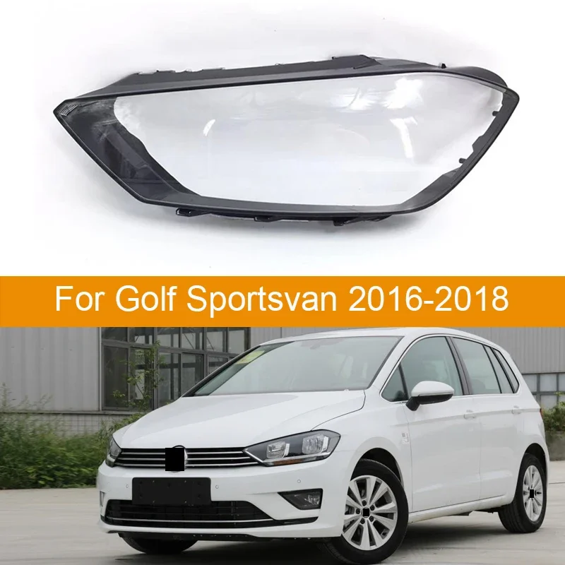 For Volkswagen VW Golf Sportsvan 2016 2017 2018 Car Headlight Shell Headlight Cover Headlamp Lens Headlight Glass Auto Shell