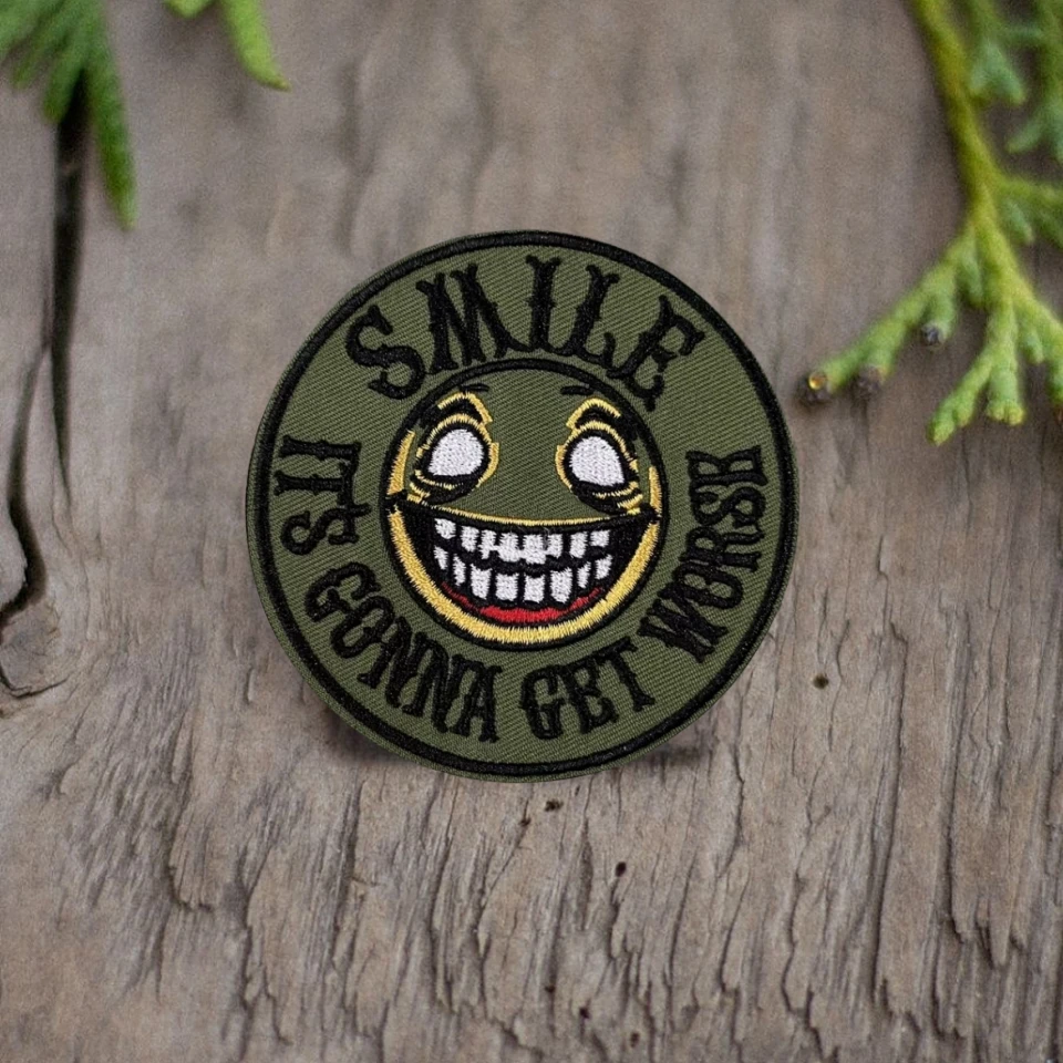 Smile! It Is Gonna Get Worse Morale Badge Tactical Patch Embroidered Hook and Loop Patches Military Armband Backpack Stickers