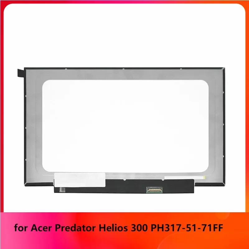 17.3 Inch for Acer Predator Helios 300 PH317-51-71FF IPS Laptop Slim Panel LCD Screen FHD 1920*1080