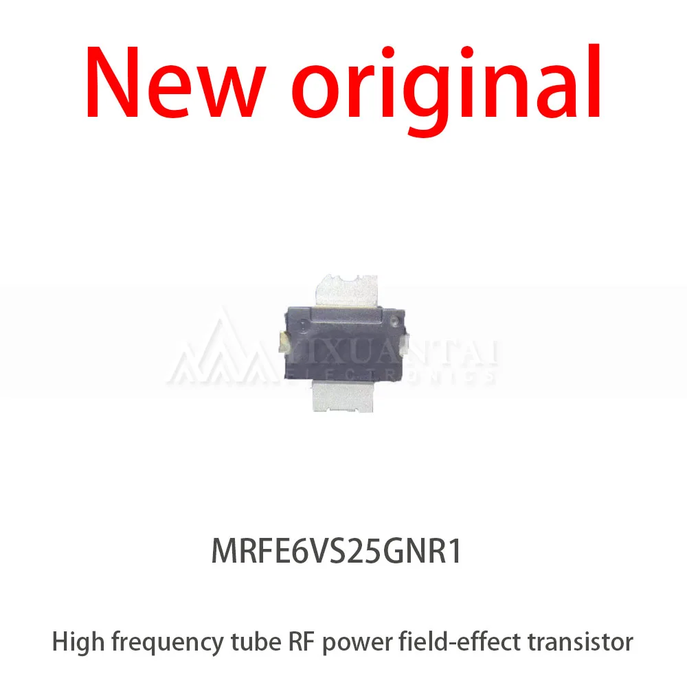 1Pcs/MRFE6VS25GNR1 screen printing High frequency tube RF power field-effect transistor