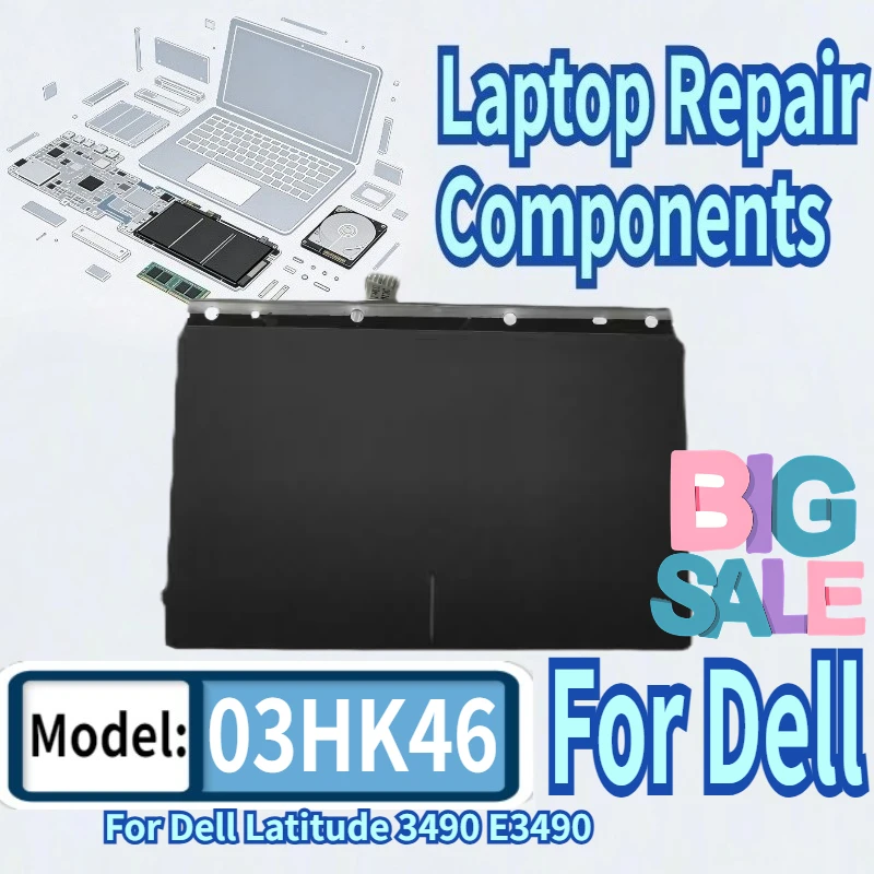 

03HK46 3HK46 CN-03HK46 для Dell Latitude 3490 E3490, сенсорная панель, трекпад, плата мыши