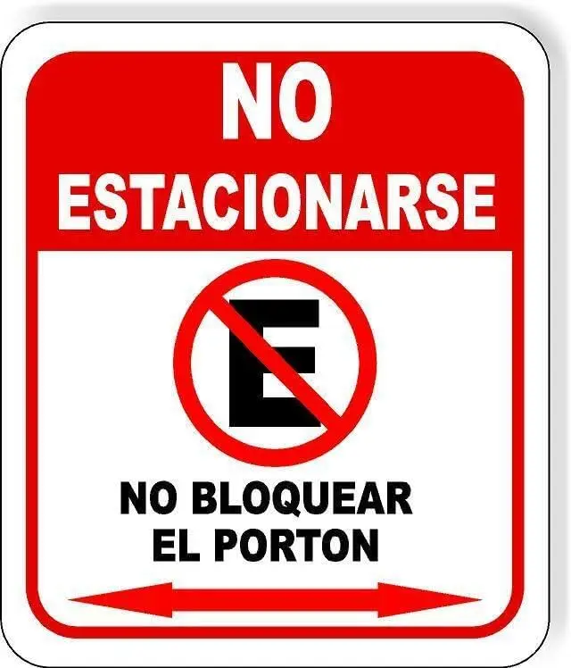 No Estacionarse with E no P metal Composite sign long-last parking lot 8 x 12 Inches