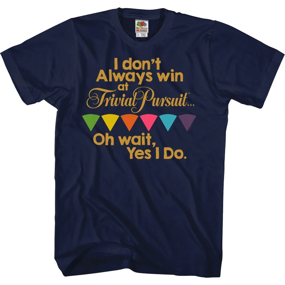 Always Win Trivial Pursuit T-Shirt