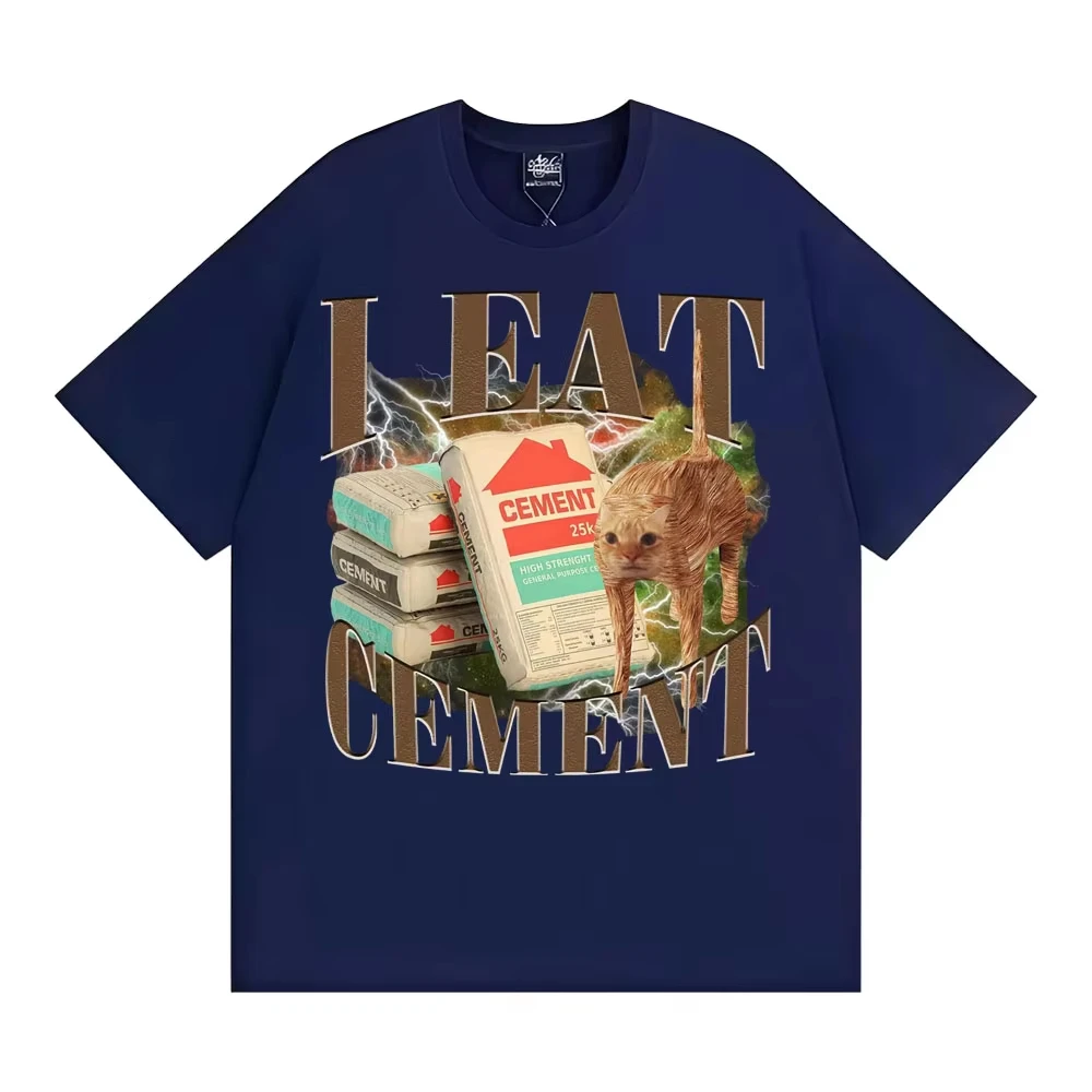 I Eat Cement Funny Cat Meme Graphic T-shirt Men Women Casual Cotton Oversized T Shirt Fashion Vintage Short Sleeve Male T-shirt