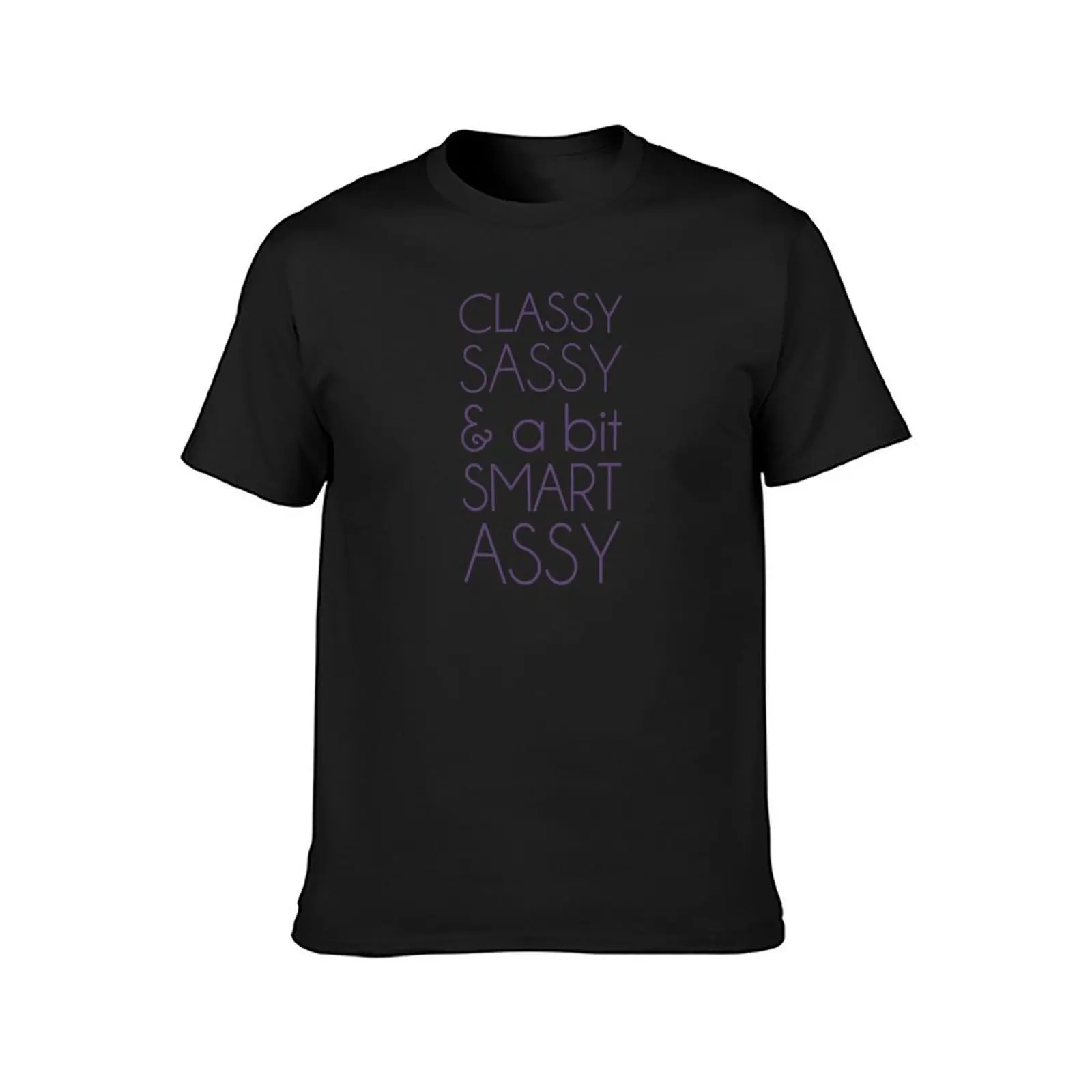 Classy Sassy and a Bit Smart Assy T-Shirt heavyweights kawaii clothes customizeds cute tops mens graphic t-shirts funny