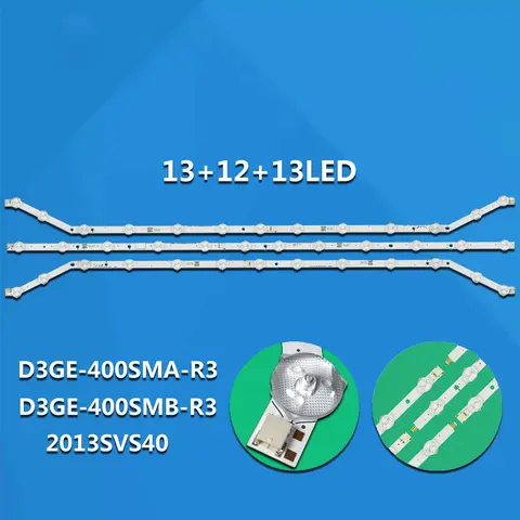 New LED Strip 12/13leds For D3GE-400SMA-R2 D3GE-400SMB-R3 UE40EH5450 UE40EH5305 UE40EH5300 UE40EH5000W BN96-28766A BN96-28767B