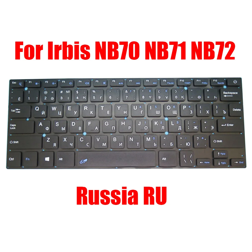 

Laptop Keyboard For Irbis NB70 NB71 NB72 NB73 NB74 NB75 NB76 NB77 NB78 NB79 Russia RU Black Without Frame New