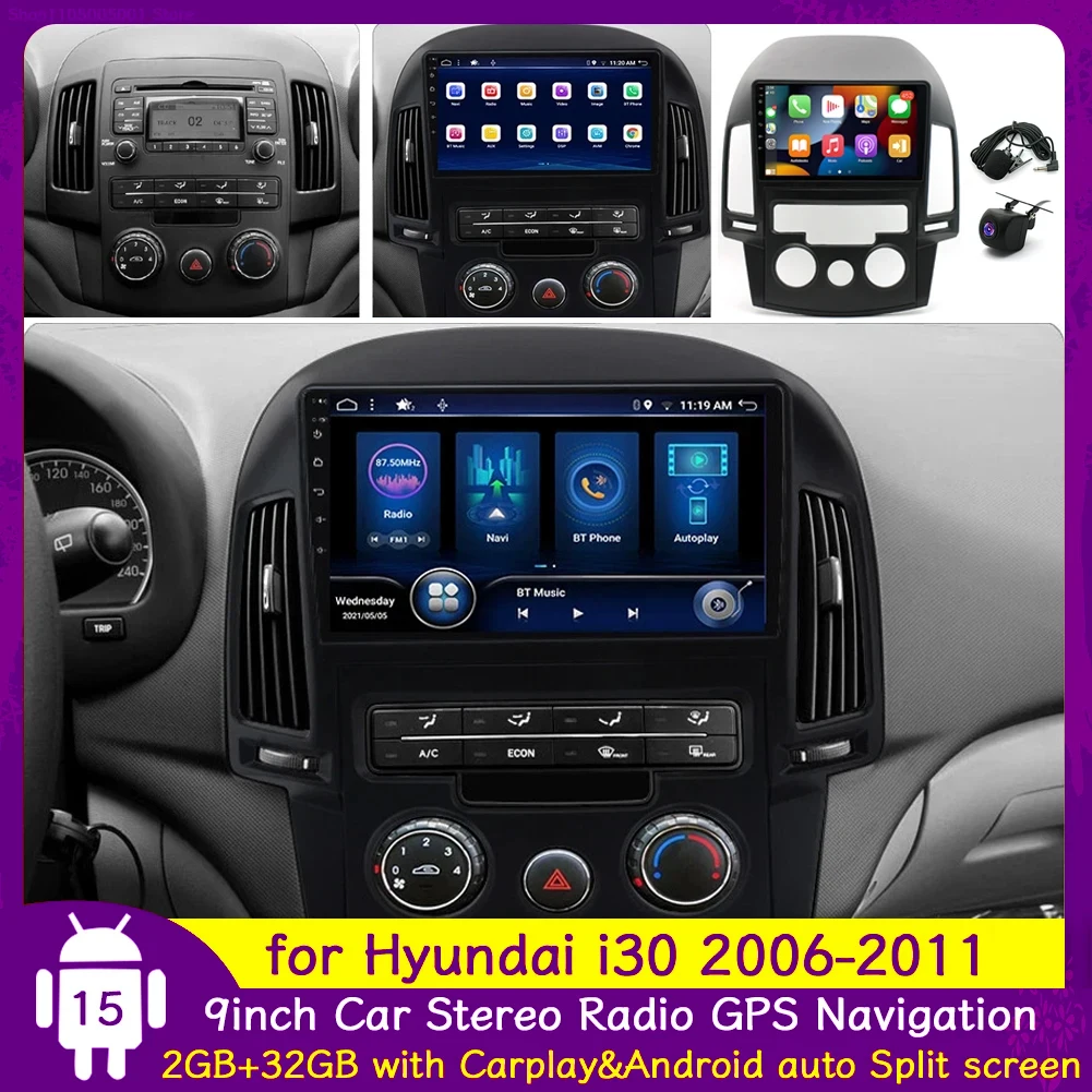 

9'' Car Stereo GPS Navigation for Hyundai i30 2006-2011 Android15 with Carplay Android Auto Bluetooth WiFi FM/RDS SWC 2+32G