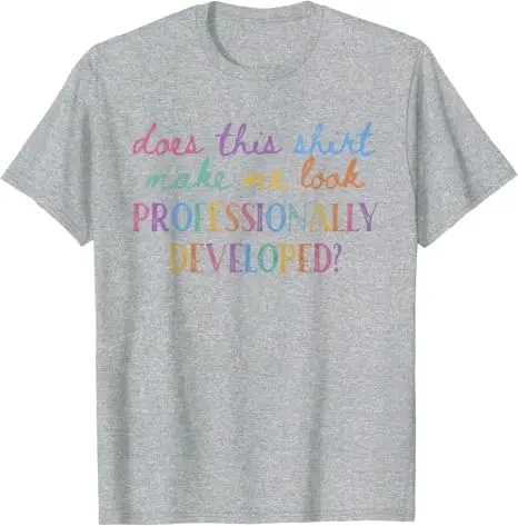 Lässt mich dieses T-Shirt professionell aussehen? Y2K-T-Shirt mit Persönlichkeit für Lehrer, Schulkleidung, Neuheit, Spruch-T-Shirt, Geschenk – Detail 7