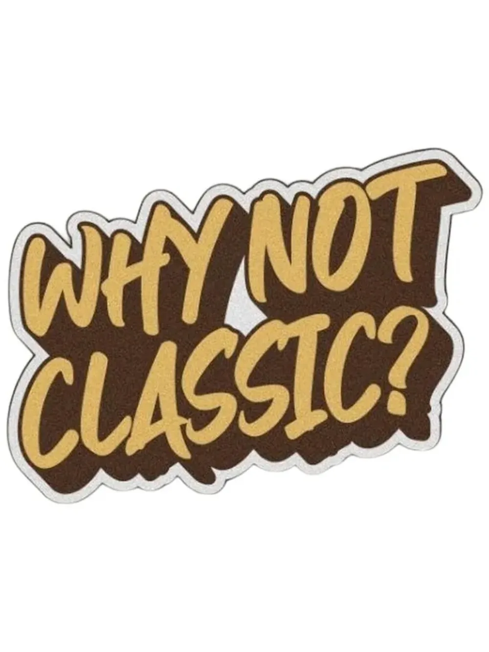 

Sticker WHYNOT CLASSIC Scratch-proof Exterior Decal Accessory Car Laptop Wall Window Bumper Campin