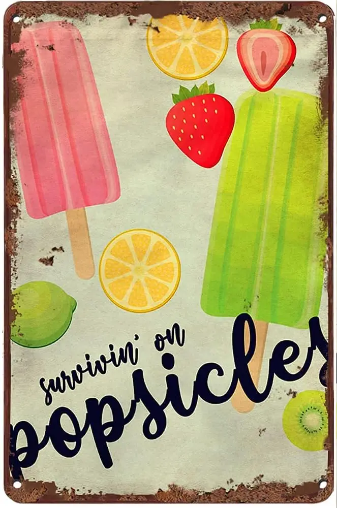Retro Funny Metal Tin Sign Popsicle Summer Wall Decor Farmhouse Decor for Home Cafes Office Store Pubs Club Sign 8 X 6 in sign